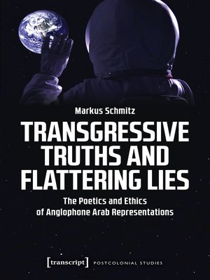 cover image of Transgressive Truths and Flattering Lies